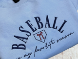 Ladies Baseball is My Favorite Season Sweatshirt